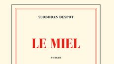 Couverture du livre "Le Miel", de Slobodan Despot. [gallimard.fr]
