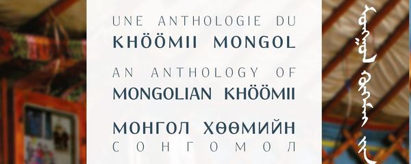 Anthologie du khöömii mongol
