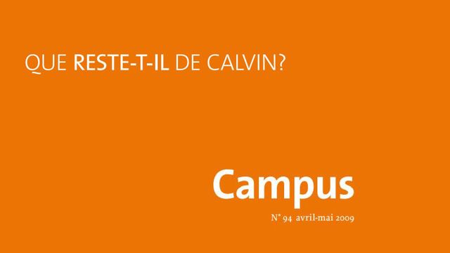 Campus s'interroge sur Calvin [Campus - unige.ch]