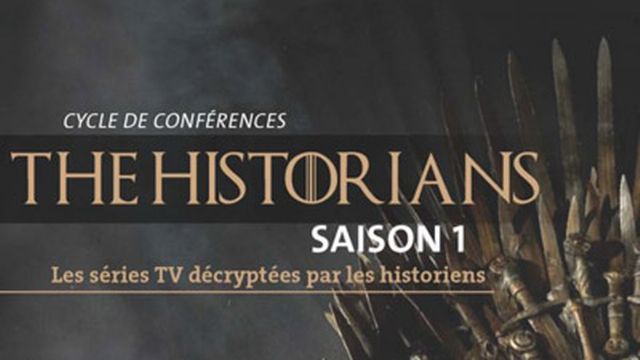 The Historians, un cycle de conférences de l'Université de Genève sur les séries TV et l'Histoire. [Maison de l'Histoire - UNIGE]