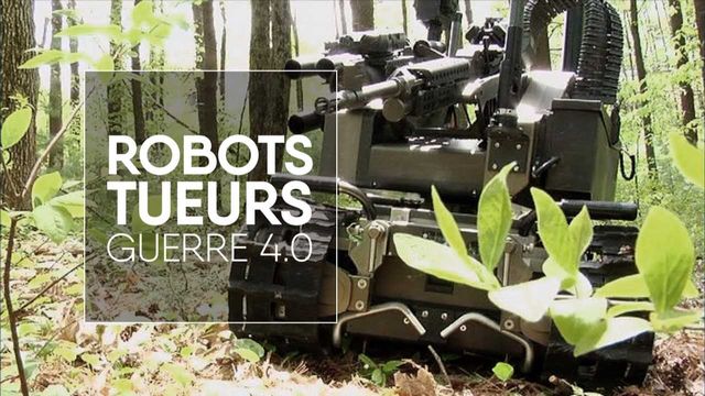 Robots tueurs, guerre 4.0