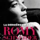 Couverture du livre "La dernière vie de Romy Schneider", écrit par Bernard Pascuito. [DR - Editions du Rocher]