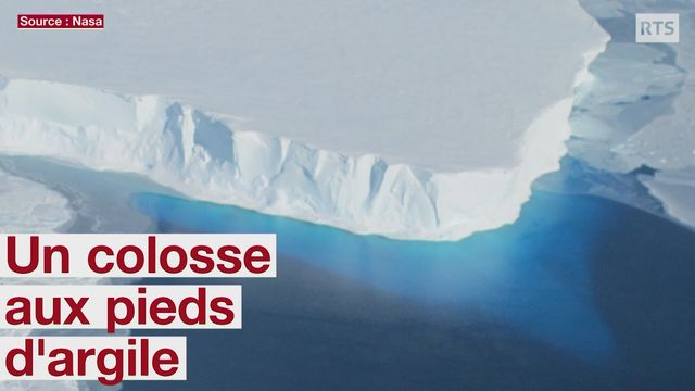 Antarctique: un colosse aux pieds d'argile [RTS]