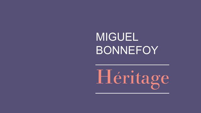 Couverture du livre "Héritage" de Miguel Bonnefoy. [Editions Rivages]
