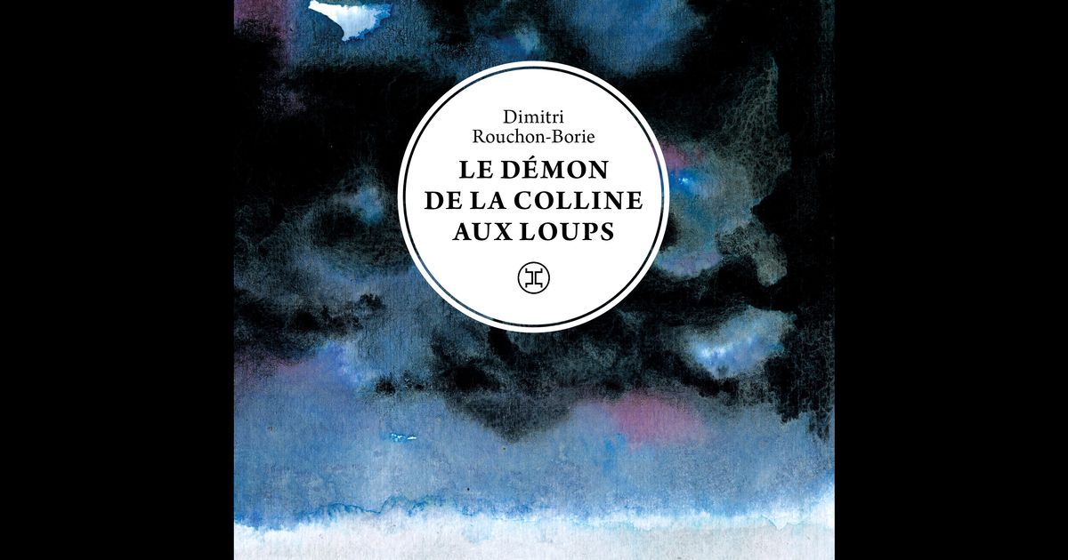 VLEEL, Dimitri Rouchon-Borie, Le démon de la colline aux loups, Le Tripode,  janvier 2021 