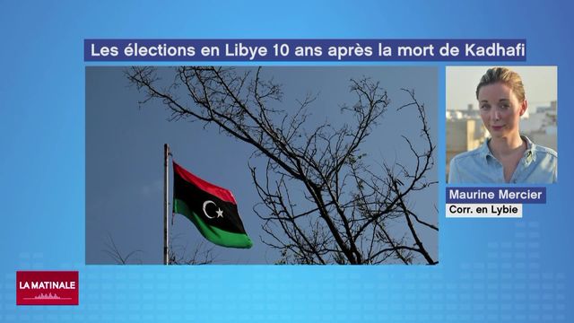 Zoom (vidéo) - Élections libyennes 10 ans après la mort de Kadhafi [RTS]