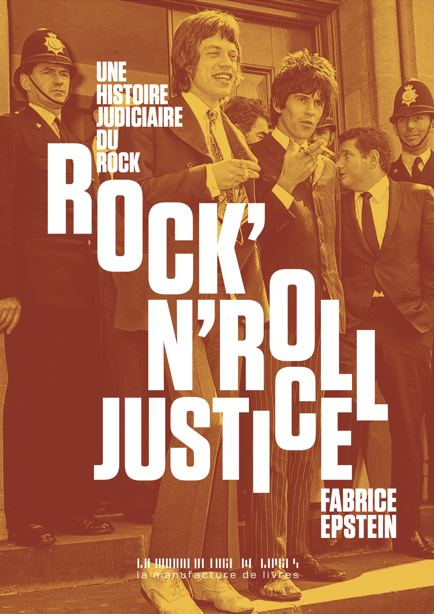 Rock&#39;n&#39;roll Justice&quot;, l&#39;histoire judiciaire retracée par Fabrice Epstein - rts.ch - Livres