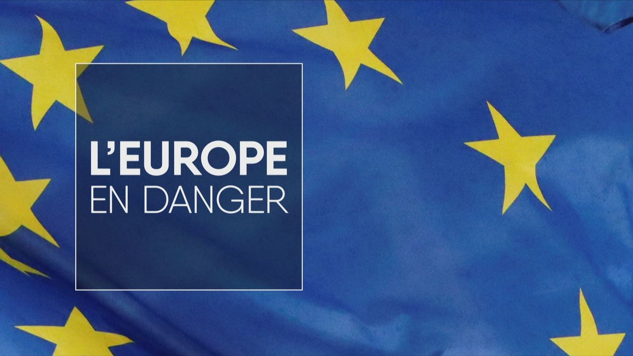 L’Europe en danger [RTS]