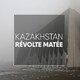 Kazakhstan, révolte matée [RTS]