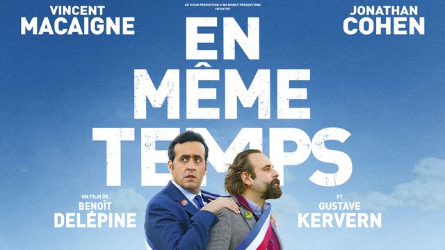 L'affiche du film "En même temps" de Benoît Delépine et Gustave Kervern.  [Ad Vitam]