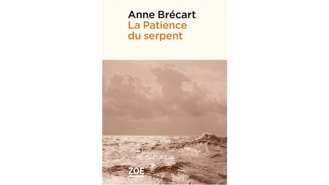 Anne Brécart, "La Patience du Serpent". [Editions Zoé]