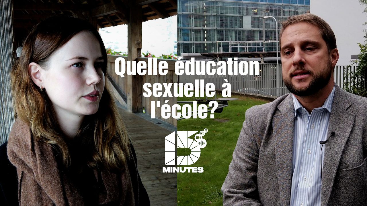 Quelle éducation sexuelle à l'école? [15 Minutes - RTS]