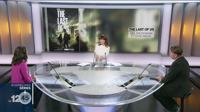 Rendez-vous séries: nos chroniqueurs Émilie Jendly et Nicolas Dufour commentent la série "The Last of Us" [RTS]