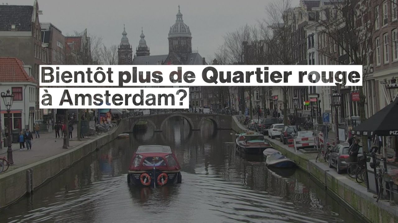 Bientôt plus de Quartier rouge à Amsterdam? [RTS]