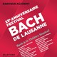 L'affiche du 25e Festival Bach de Lausanne. [DR]