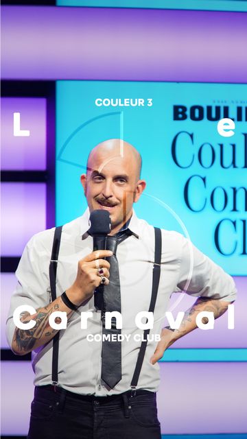 Couleur 3 Comedy Club - Philippe Battaglia - Le carnaval