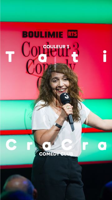 Couleur 3 Comedy Club - Valérie Paccaud - Tati CraCra
